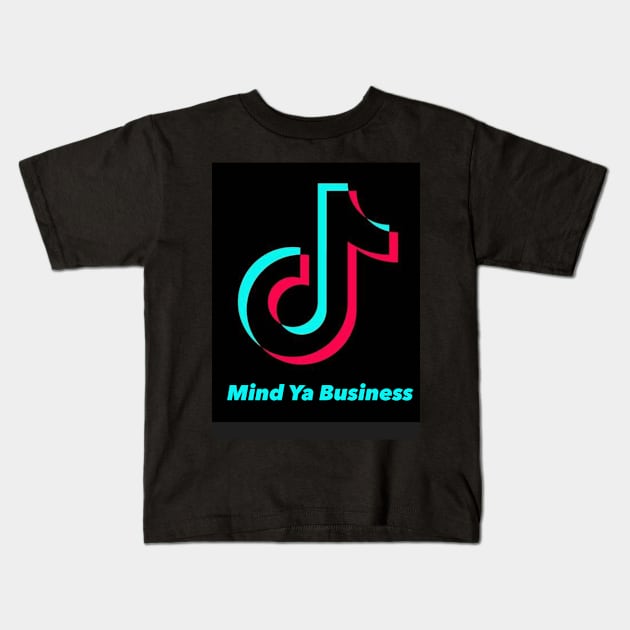 Mind Ya Business Series On TikTok Kids T-Shirt by HayesEvolution Shop